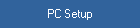 PC Setup