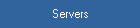 Servers